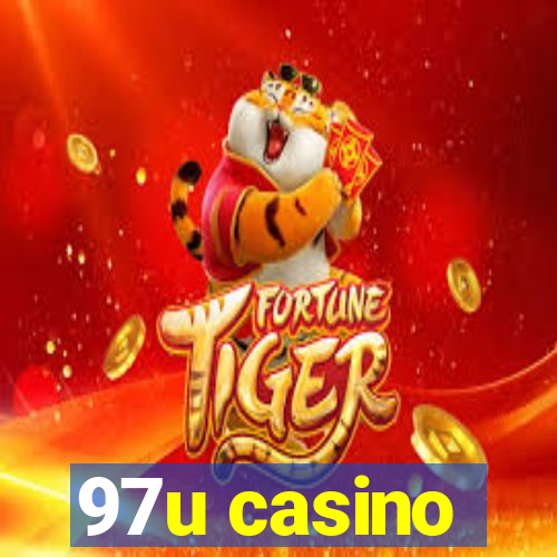 97u casino